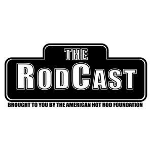 AHRF Rodcast by American Hot Rod Foundation