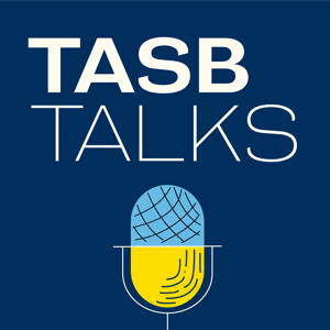 TASB Talks by Texas Association of School Boards