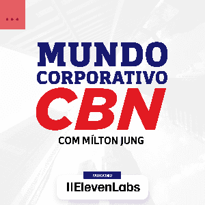 Mundo Corporativo - Mílton Jung by CBN