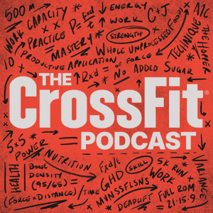 The CrossFit Podcast by CrossFit LLC