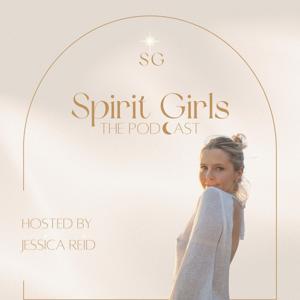 Spirit Girls with Jessica Reid by Jessica Reid