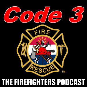 Code 3 - The Firefighters Podcast by Scott Orr