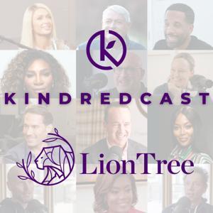 KindredCast by Kindred Media & LionTree LLC
