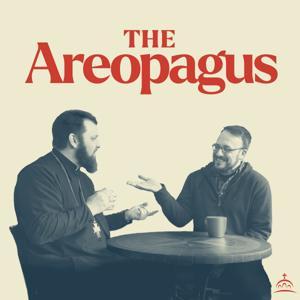 The Areopagus by Fr. Andrew Stephen Damick, Michael Landsman, and Ancient Faith Ministries