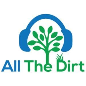 All The Dirt  Gardening, Sustainability and Food by Steve Wood and  Deryn Thorpe