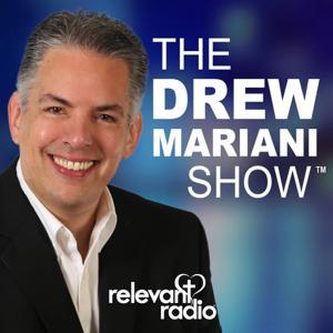 The Drew Mariani Show by Relevant Radio