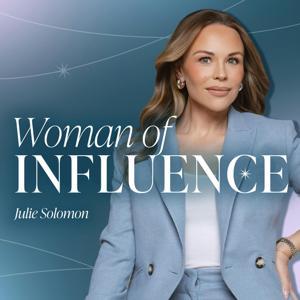 Woman of Influence by Julie Solomon