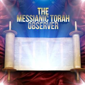 The Messianic Torah Observer by Rod Thomas