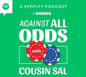 Against All Odds with Cousin Sal by The Ringer