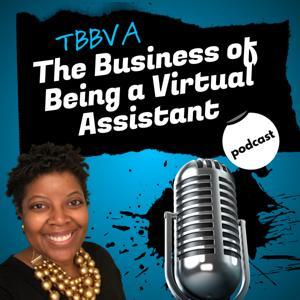 The Business Of Being A Virtual Assistant by Tiffany Parson: Virtual Assistant Coach | Virtual Assistant Trainer | TheWebinarVA | ThePodcastVA | Podcaster | Speaker | Trainer | Coach | Digital Media Strategist