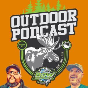 Outdoor Podcast - HUNT - CAMP - FISH by BowHunter Planet