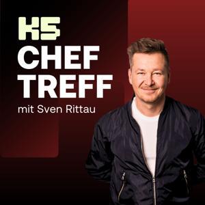 ChefTreff - ein K5 Podcast von Sven Rittau by Sven Rittau, K5 Host
