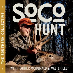 The Southern Collective Hunting Podcast by The Southern Collective