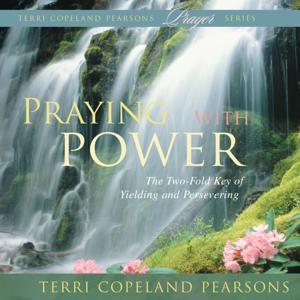 Kenneth Copeland Ministries-Praying With Power by Kenneth Copeland Ministries