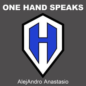 One Hand Speaks by AlejAndro Anastasio - Storytelling