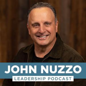 John Nuzzo Leadership Podcast | A pastor's insights on leadership for the whole church by Pastor John Nuzzo - Christian speaker and founder of Victory Family Church