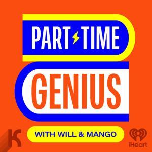 Part-Time Genius by iHeartPodcasts and Kaleidoscope