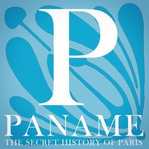 Paname: The Secret History of Paris by Amber Minogue