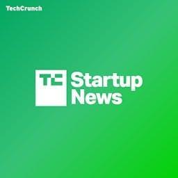 TechCrunch Startup News by TechCrunch