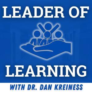 Leader of Learning by Dr. Dan Kreiness