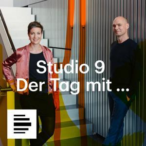 Studio 9 - Der Tag mit ... by Deutschlandfunk Kultur