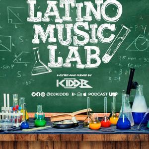 Latino Music Lab by DJ Kidd B