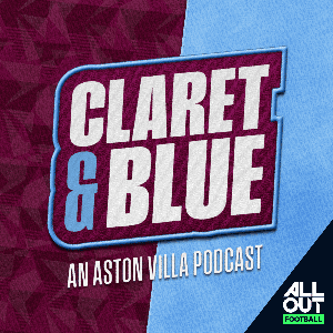 Claret & Blue Podcast by Reach Podcasts
