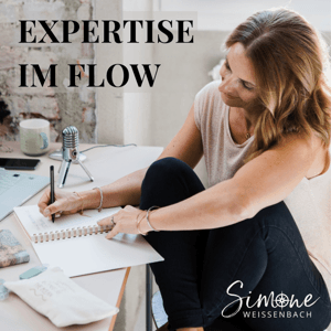 Expertise im Flow | Business, Angebote und Marketing wieder aus deiner Expertise heraus denken. by Dr. Simone Weissenbach: Expertise Business Mentorin