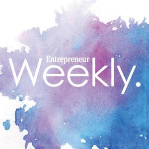 Entrepreneur Weekly by Entrepreneur Media