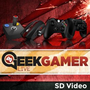 Geek Gamer Live - SD Video by GeekGamer.TV