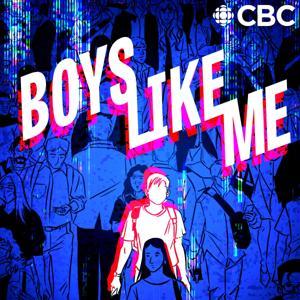 Boys Like Me by CBC