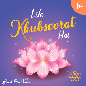 Life Khubsoorat Hai by Amit Wadhwa