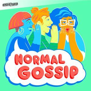 Normal Gossip by Normal Gossip