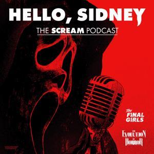 Hello, Sidney: The Scream Podcast by Mike Muncer & Anna Bogutskaya