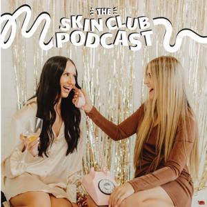 The Skin Club Podcast by Alida & Rachel