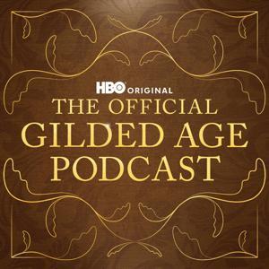 The Official Gilded Age Podcast by HBO