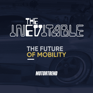 The InEVitable by MotorTrend