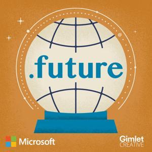 .future by Microsoft / Gimlet Creative