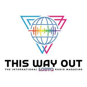 This Way Out: The International LGBTQ Radio Magazine by Overnight Productions, Inc.