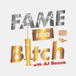 AJ Benza: Fame is a Bitch by AJ Benza