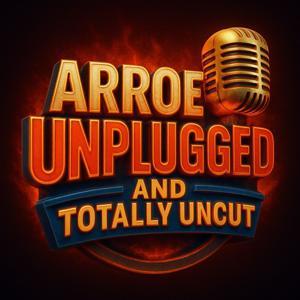 Arroe Collins: Unplugged & Totally Uncut by Arroe Collins