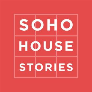 Soho House Stories by Auddy