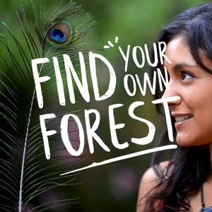 Find Your Own Forest by Jayne Forest