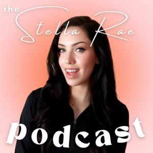 The Stella Rae Podcast by stella rae