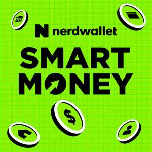 NerdWallet's Smart Money Podcast by NerdWallet Personal Finance