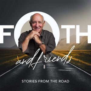 Foth and Friends: Stories from the Road by DickFoth.com
