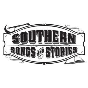 Southern Songs and Stories by Joe Kendrick