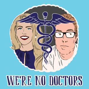 We're No Doctors by Steve Agee, Busy Philipps, Starburns Audio