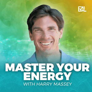 Master Your Energy with Harry Massey by Harry Massey