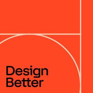 Design Better by The Curiosity Department